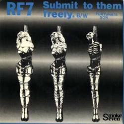 RF7 : Submit to Them Freely
